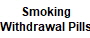 Smoking
Withdrawal Pills